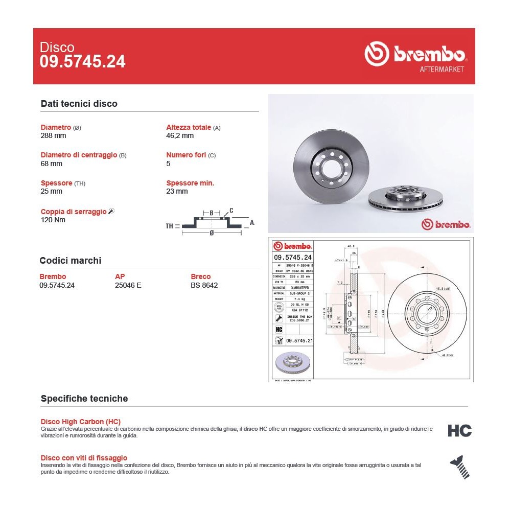 BREMBO Bremsscheibe 09.5745.24 Audi, Seat, Skoda